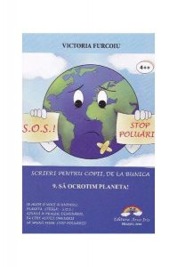 Să ocrotim planeta!Scrieri pentru copii, de la bunica