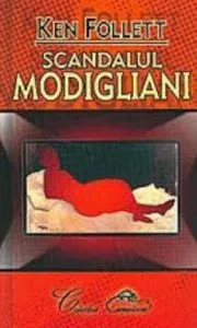 Scandalul Modigliani de Ken Follett