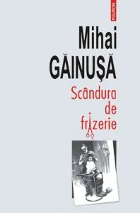 Scandura de frizerie de Mihai Gainusa