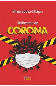 Sechestrati de Corona de Silvia Bodea-Salajan