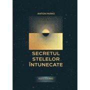 Secretul Stelelor Intunecate. Cronicile Gírku, volumul 2