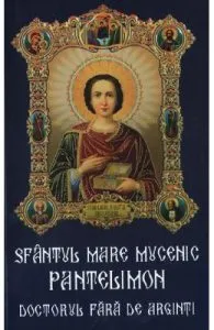 Sfantul mare mucenic Pantelimon, doctorul fara de arginti