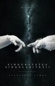 Singuratatea singularitatii de Alexandru Lamba