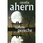 Suflete pereche (editia 2018) de Cecelia Ahern