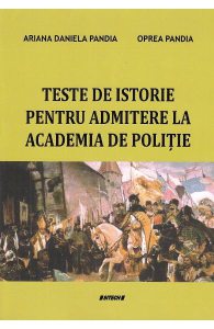 Teste de istorie pentru admiterea la Academia de Politie