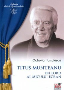 Titus Munteanu. Un lord al micului ecran