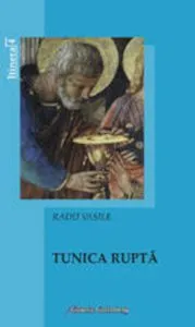 Tunica Rupta de Vasile Radu