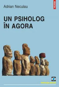 Un psiholog in Agora de Adrian Neculau