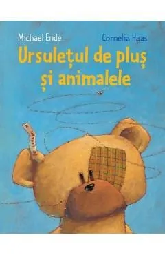 Ursuletul de plus si animalele de Cornelia Hass