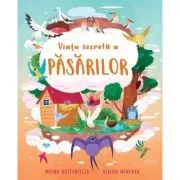 Viata secreta a pasarilor (Quarto) de Moira Butterfield