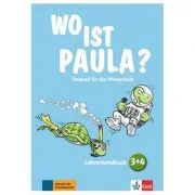 Wo ist Paula? 3 4. Lehrerhandbuch mit 4 Audio-CDs und Video-DVD. Deutsch für die Primarstufe de Hannelore Pistorius