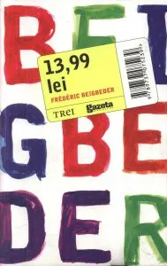 13,99 lei (Editie GSP) de Frederic Beigbeder