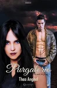 Am murit, din fericire. Vol. 4: Purgatorio de Theo Anghel