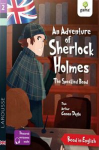 An Adventure of Sherlock Holmes. The Speckled Band. Read in English. Dificultate 2