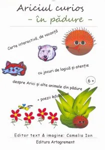 Ariciul curios - in padure de Camelia Ion