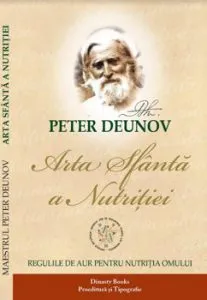 Arta sfanta a nutritiei de Peter Deunov