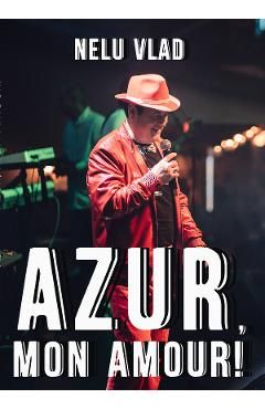 Azur, mon amour!