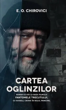 Cartea oglinzilor (Ediție tie-in) de Eugen Ovidiu Chirovici