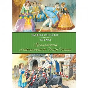 Cenusareasa si alte povesti de Fratii Grimm de Fratii Grimm