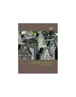 Cimitire evreieşti din Bucovina de Simon Geissbuehler
