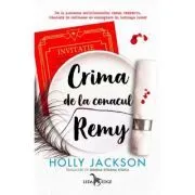 Crima de la conacul Remy. O nuvela in continuarea seriei Crima perfecta de Holly Jackson