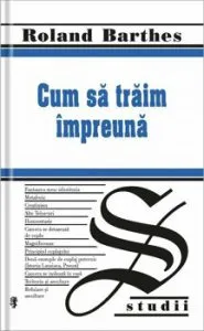 Cum sa traim impreuna de Roland Barthes