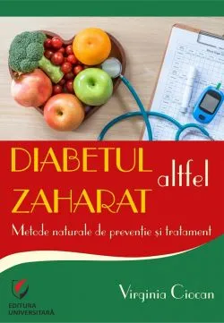 Diabetul zaharat altfel de Virginia Ciocan