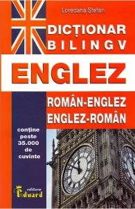 Dictionar roman-englez, englez-roman de Loredana Stefan