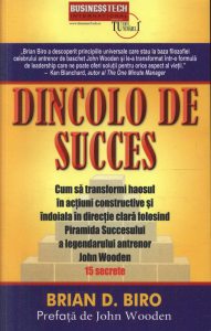 Dincolo de succes - cum sa transformi haosul in actiuni constructive Si indoiala in directie clara folosind Piramida Succesului