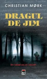 Dragul de Jim de Christian Mork