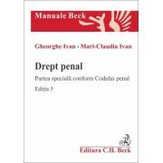 Drept penal. Partea speciala conform Codului penal. Editia 5