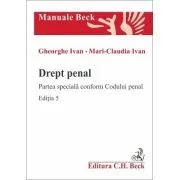 Drept penal. Partea speciala conform Codului penal. Editia 5 de Gheorghe Ivan
