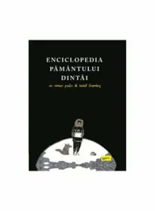 Enciclopedia pamantului dintai, un roman grafic de Isabel Greenberg