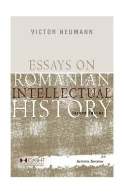 Essays on Romanian Intellectual History (RESIGILAT)