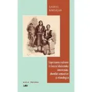Exprimarea rudeniei in lexicul istroroman: abordari semantice si etimologice de Gabriel Bardasan