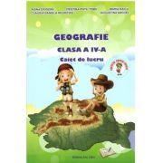 Geografie. Caiet de lucru, pentru clasa a 4-a
