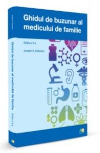 Ghidul de buzunar al medicului de familie - editia a doua