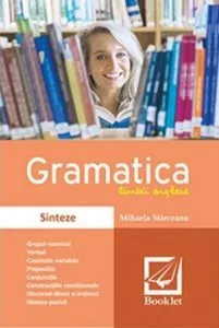 Gramatica limbii engleze - Sinteze de Mihaela Starceanu