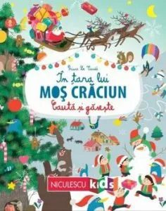 In tara lui Mos Craciun. Cauta si gaseste de Prisca Le Tande