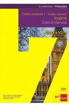Limba engleza. Limba moderna 1. Studiu intensiv. - Clasa 7 - Caietul elevului de Vicki Anderson