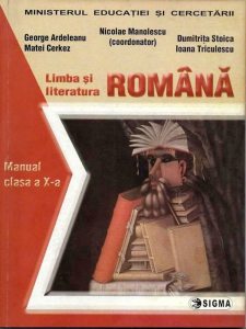 Limba si literatura romana. Manual (clasa a X-a)
