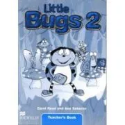 Little Bugs 2, Teacher's Book-Manualul Profesorului (Carol Read ) de Carol Read
