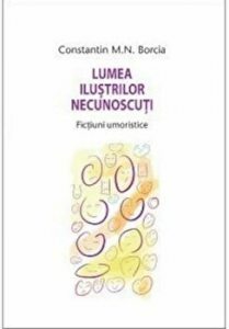 Lumea ilustrilor necunoscuti. Fictiuni umoristice
