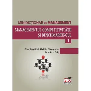 Managementul competitivitatii si benchmarkingul de Ovidiu Nicolescu