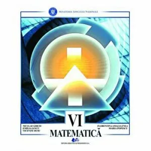 Matematica- manual pentru clasa a VI-a de  Florentina Amalia Enea