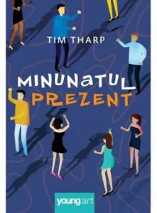 Minunatul prezent de Tim Tharp
