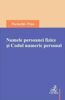Numele persoanei fizice și Codul numeric personal de Paraschiv Petu