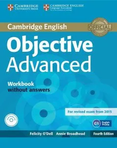 Objective Advanced Workbook without answers with audio CD de Felicity O'Dell