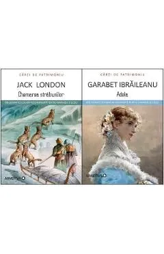 Pachet 6: Chemarea strabunilorAdela de Garabet Ibraileanu