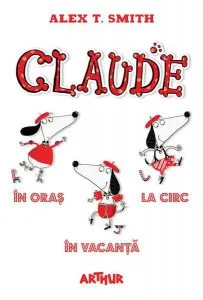 Pachet Claude. Volumele 1-3 de Alex T. Smith